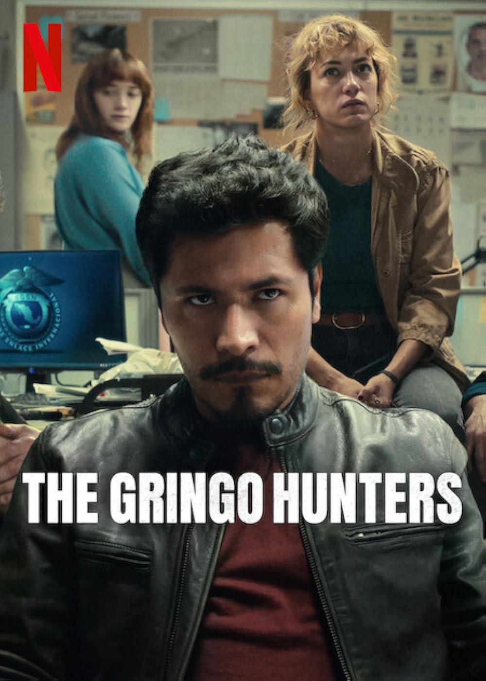 The Gringo Hunters ( Season 1 )