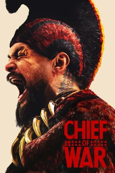 Poster for Chief of War ( Season 1 )